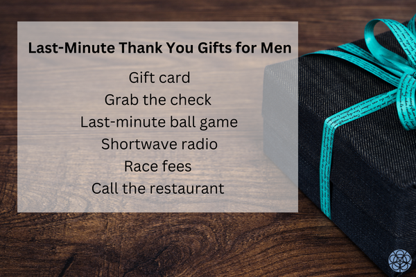  Last-Minute Thank You Gifts for Men